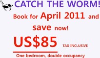 Book early for April 2011 and get huge discounts on the room rate! Book early for April 2011 and get huge discounts on the room rate!
